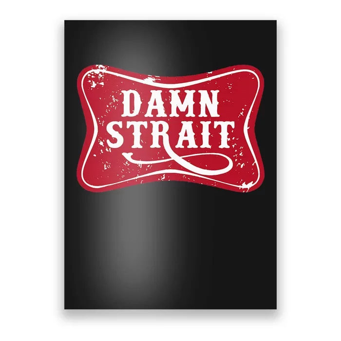 Damn S.T.R.A.I.T Western Country Music Poster