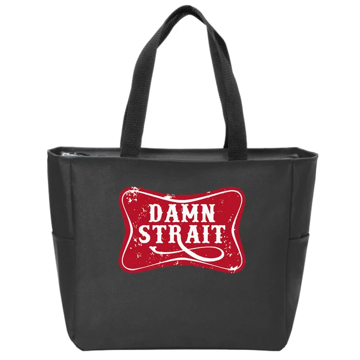 Damn S.T.R.A.I.T Western Country Music Zip Tote Bag