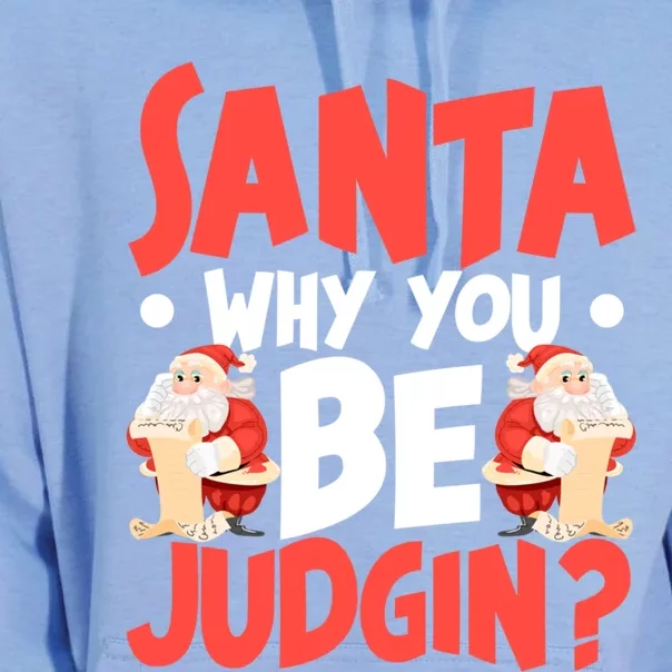 Dear Santa Why You Be Judging Gift Unisex Surf Hoodie