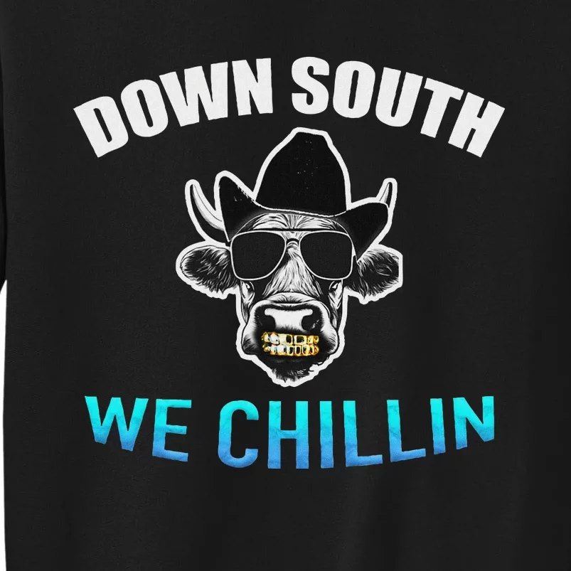 Down South We Chillin Tall Sweatshirt