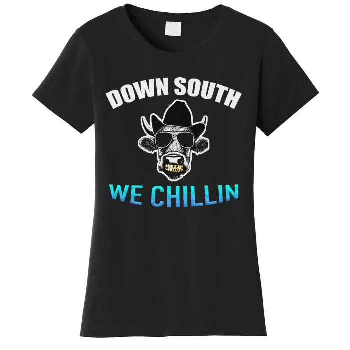 Down South We Chillin Women's T-Shirt