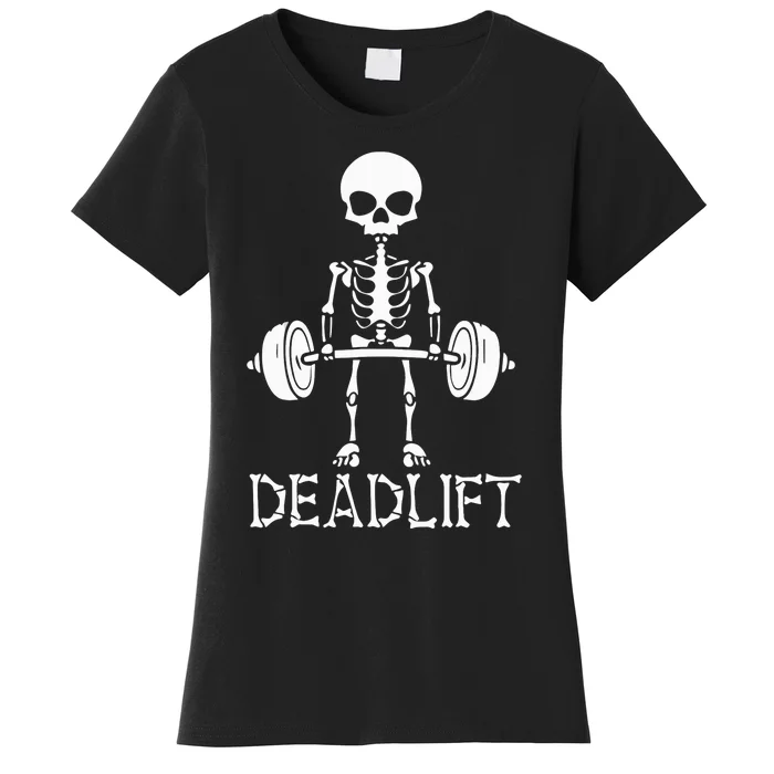 Deadlift Skeleton Workout Bodybuilding Gym Funny Skull Women's T-Shirt