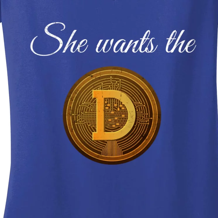 Dogecoin She Wants The D Crypto Cryptocurrency Trader Gift Women's V-Neck T-Shirt