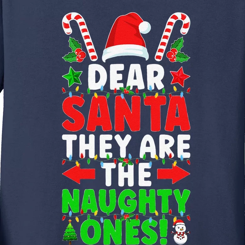 Dear Santa Y Are Naughty Ones Christmas S .Png Kids Long Sleeve Shirt