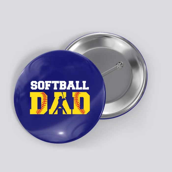 Dad Softball Yellow Softball Dad Meaningful Gift Button