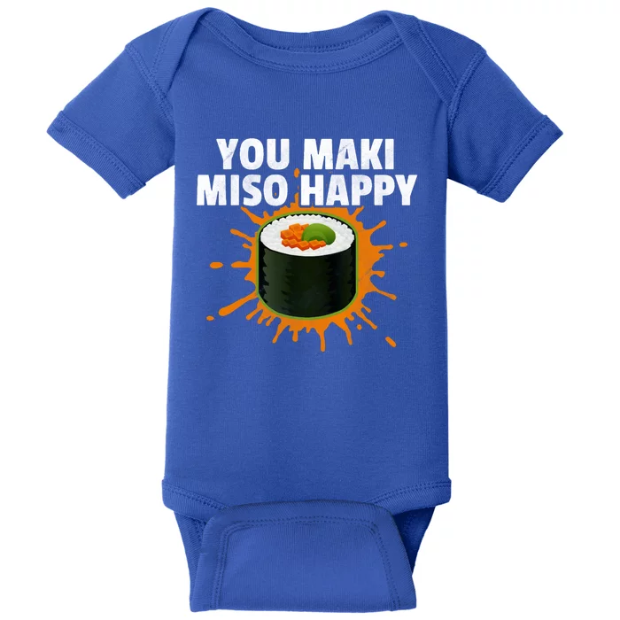 Distressed Sushi You Maki Miso Happy Funny Sushi Lover Gift Baby Bodysuit