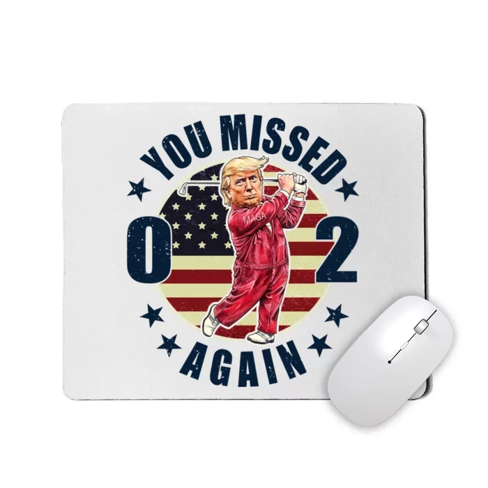 Donald Trump 02 Golf You Missed Again 2024 Election Mousepad