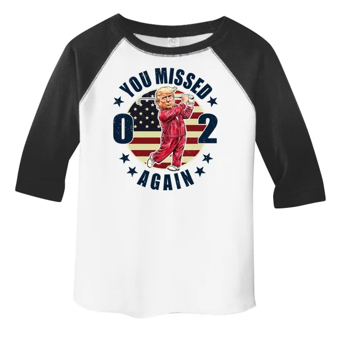 Donald Trump 02 Golf You Missed Again 2024 Election Toddler Fine Jersey T-Shirt