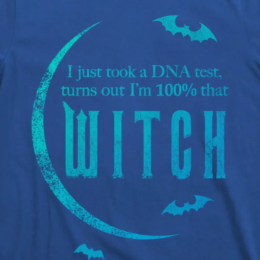 Dna Test 100% That Witch Gift T-Shirt