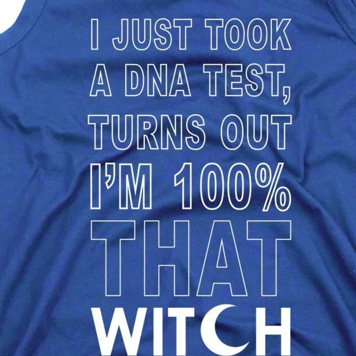 Dna Test 100% That Witch Meaningful Gift Tank Top