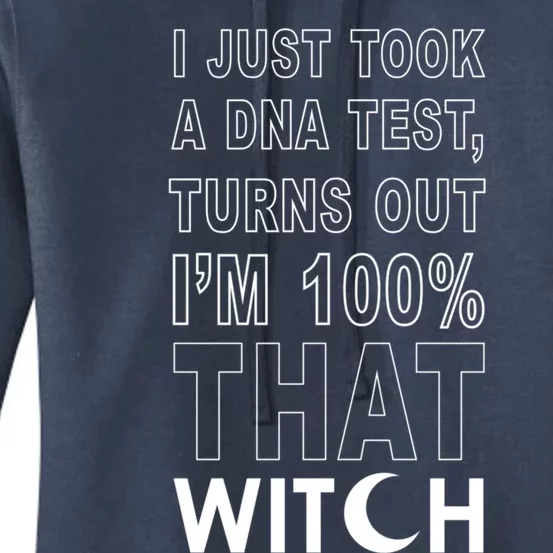 Dna Test 100% That Witch Meaningful Gift Women's Pullover Hoodie