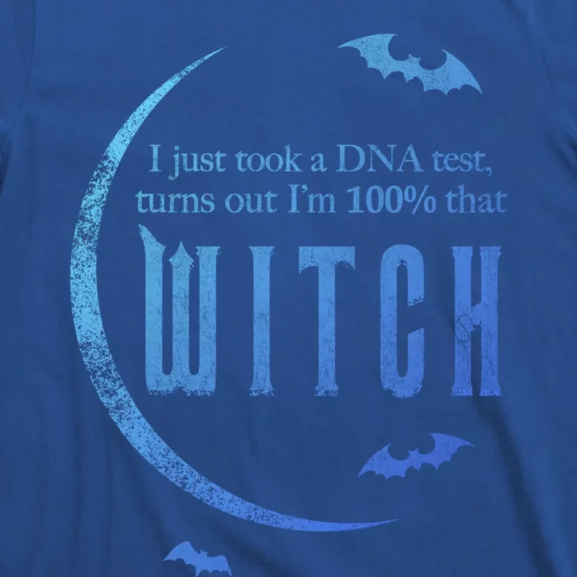 Dna Test 100% That Witch Gift T-Shirt