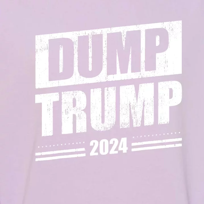 Dump Trump 2024 Funny Anti Trump Garment-Dyed Sweatshirt