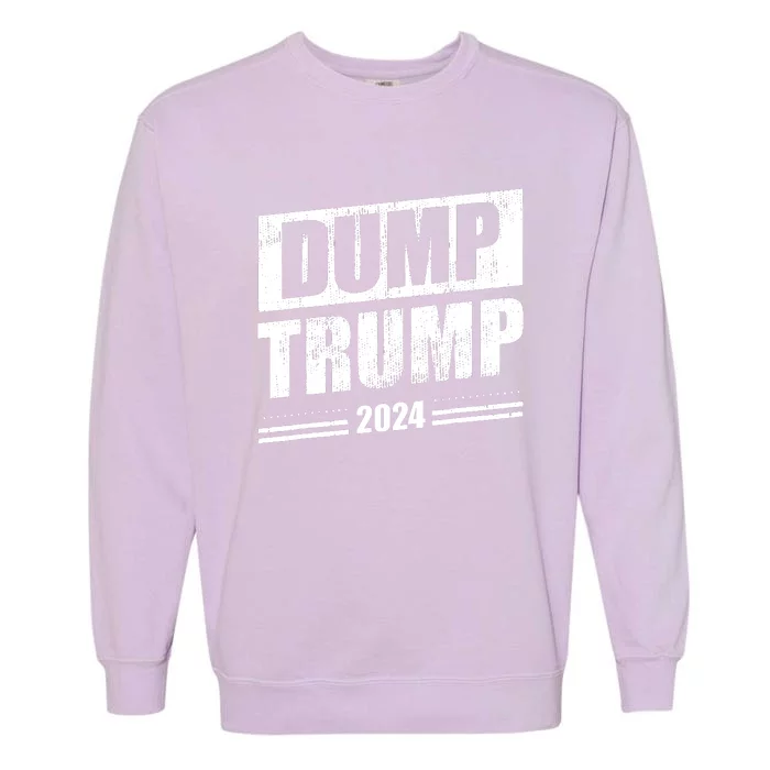 Dump Trump 2024 Funny Anti Trump Garment-Dyed Sweatshirt