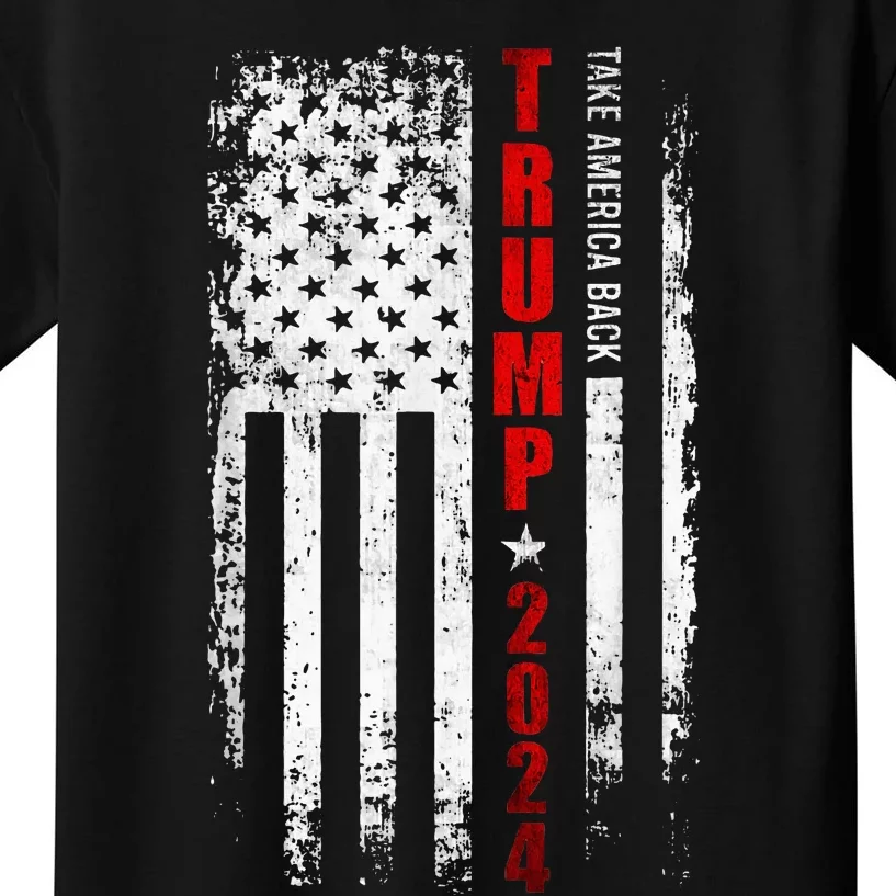 Donald Trump 2024 Take America Back American Flag Kids T-Shirt