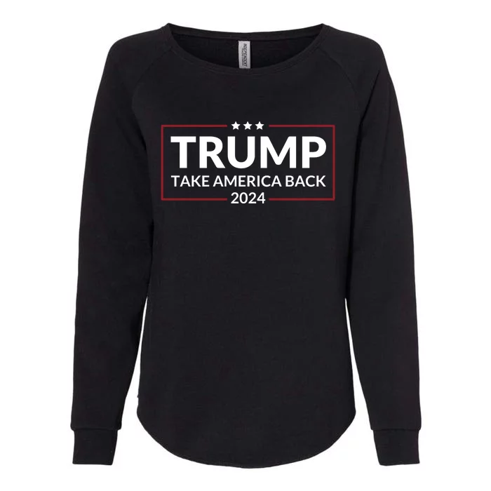 Donald Trump 2024 Take America Back USA United States Womens California Wash Sweatshirt