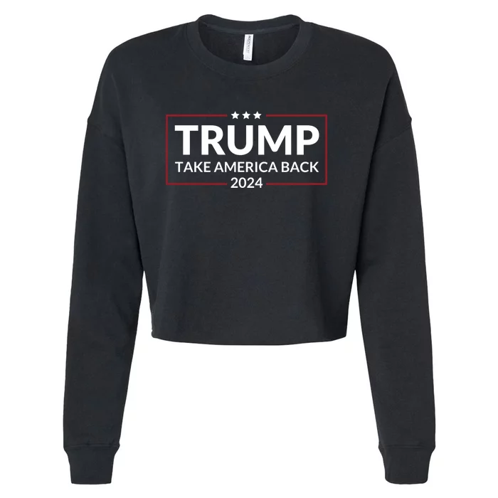 Donald Trump 2024 Take America Back USA United States Cropped Pullover Crew