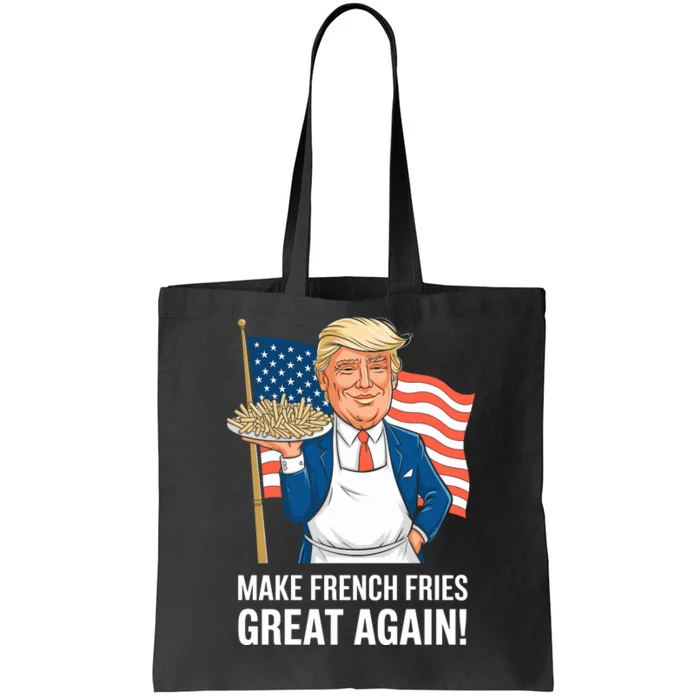 Donald Trump 2024 French Fry Make French Fries Great Again 2024 Magadonalds Tote Bag