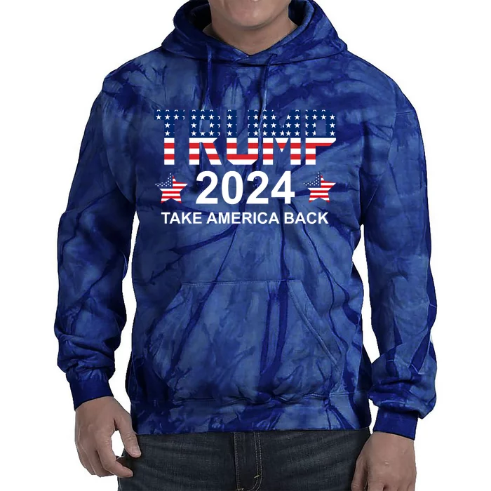 Donald Trump 2024 Take America Back Tie Dye Hoodie