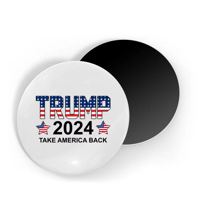 Donald Trump 2024 Take America Back Magnet