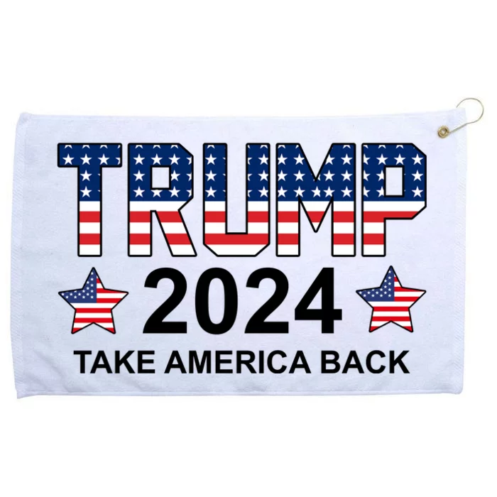 Donald Trump 2024 Take America Back Grommeted Golf Towel