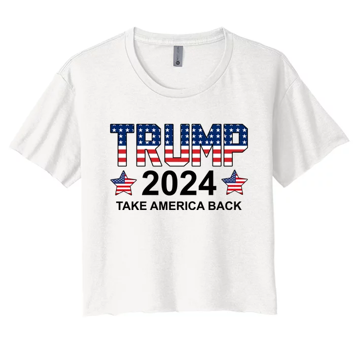 Donald Trump 2024 Take America Back Women's Crop Top Tee