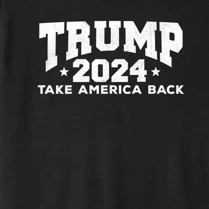 Donald Trump 2024 Take America Back ChromaSoft Performance T-Shirt