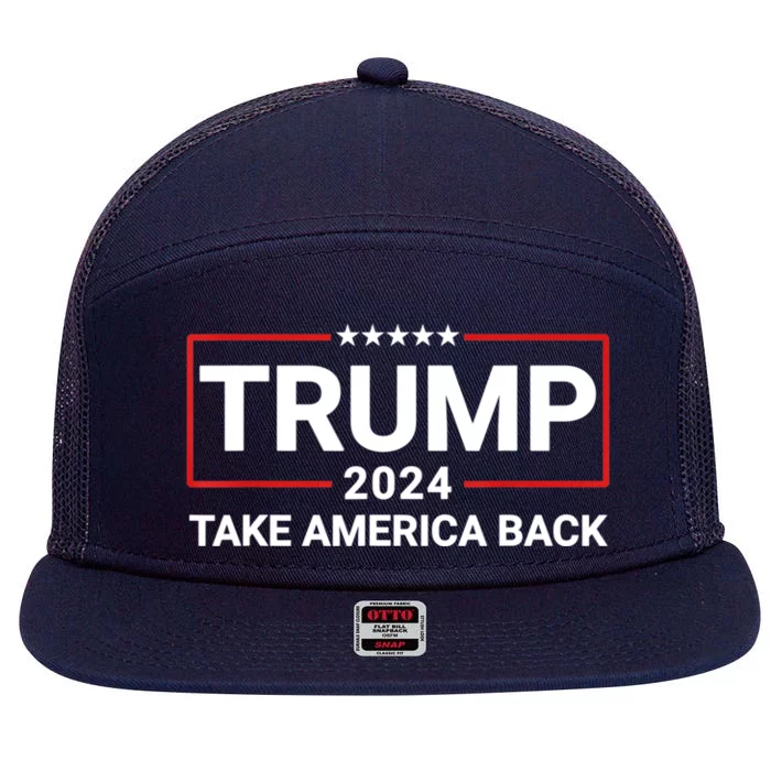 Donald Trump 2024 Take America Back Election The Return 7 Panel Mesh Trucker Snapback Hat