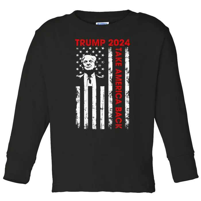 Donald Trump 2024 Take America Back American Flag Toddler Long Sleeve Shirt