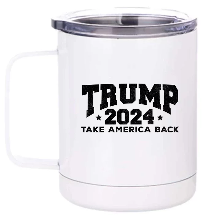 Donald Trump 2024 Take America Back Front & Back 12oz Stainless Steel Tumbler Cup