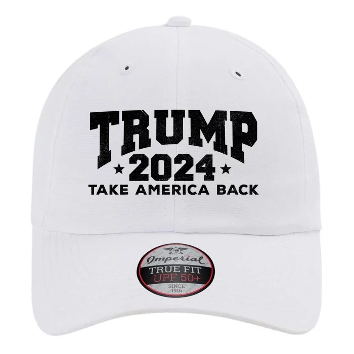 Donald Trump 2024 Take America Back The Original Performance Cap