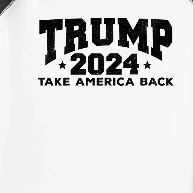 Donald Trump 2024 Take America Back Infant Baby Jersey Bodysuit