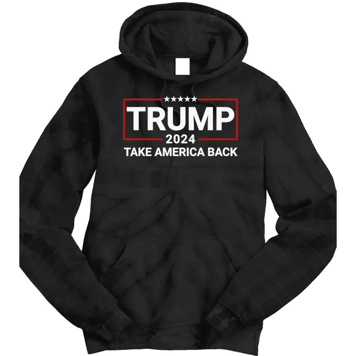 Donald Trump 2024 Take America Back Election - The Return Tie Dye Hoodie