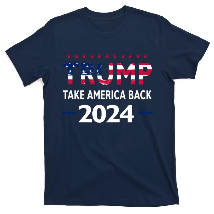 Donald Trump 2024 Take America Back Election The Return T-Shirt