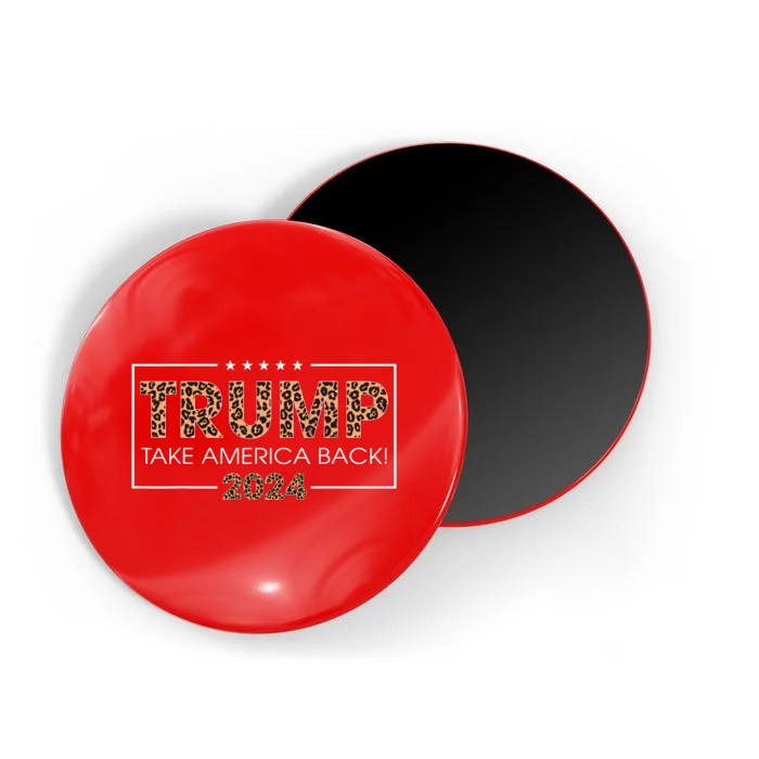 Donald Trump 2024 Take America Back Leopard Print Gift Magnet