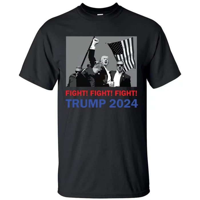 Donald Trump 2024 Fight Fight Fight Donald Trump Fist Pump Tall T-Shirt