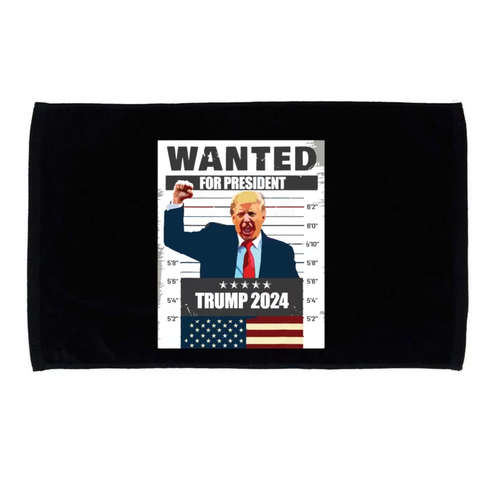 Donald Trump 2024 Wanted For President The Return Microfiber Hand Towel