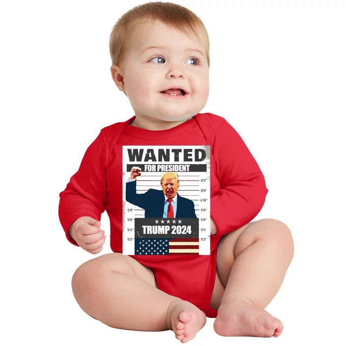 Donald Trump 2024 Wanted For President The Return Baby Long Sleeve Bodysuit