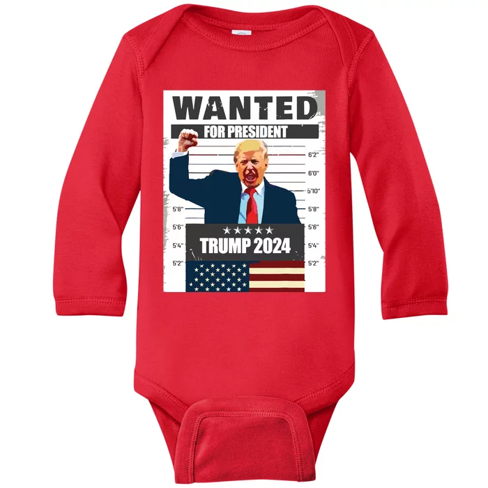 Donald Trump 2024 Wanted For President The Return Baby Long Sleeve Bodysuit