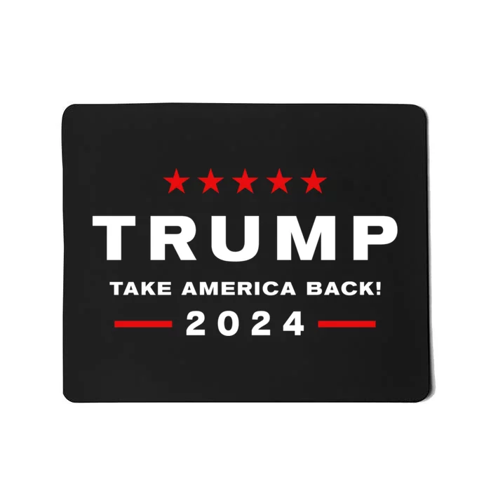 Donald Trump 2024 Take America Back Election The Return Mousepad