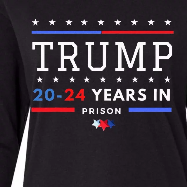 Donald Trump 20 24 Years In Prison Womens Cotton Relaxed Long Sleeve T-Shirt