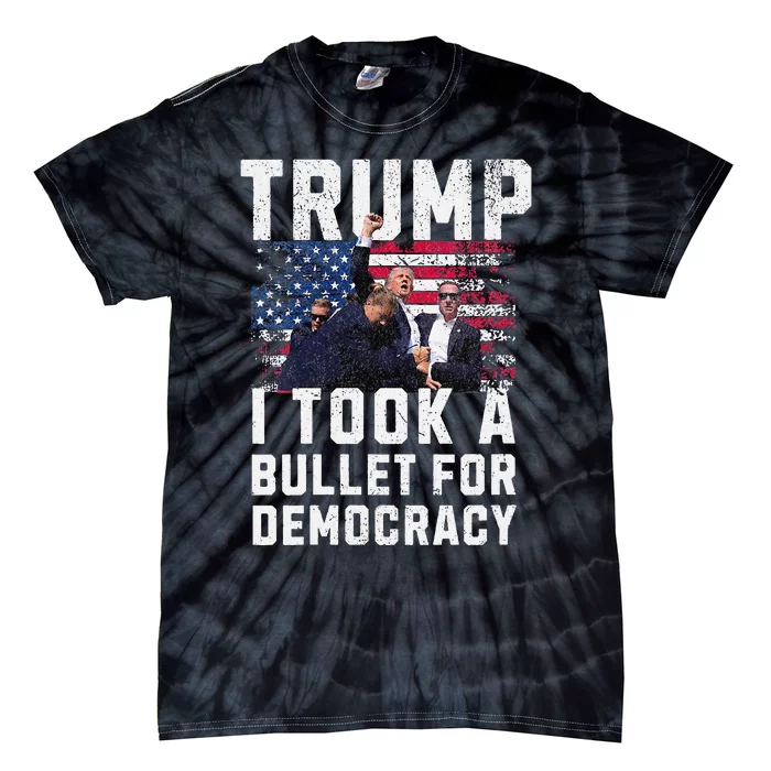 Donald Trump 2024 I Took A Bullet For Democracy Us Flag Tie-Dye T-Shirt