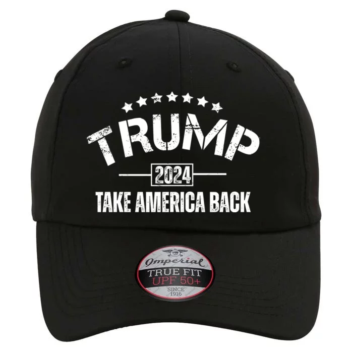 Donald Trump 2024 Take America Back The Original Performance Cap