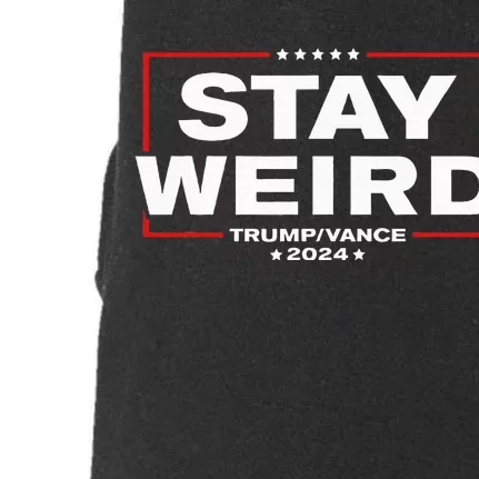 Donald Trump 2024 Stay Weird Jd Vance Doggie 3-End Fleece Hoodie