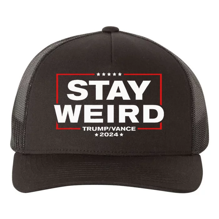 Donald Trump 2024 Stay Weird Jd Vance Yupoong Adult 5-Panel Trucker Hat