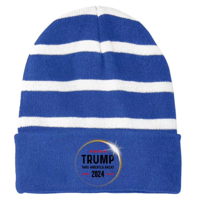 Donald Trump 2024 Take America Back Election Solar Eclipse Gift Striped Beanie with Solid Band