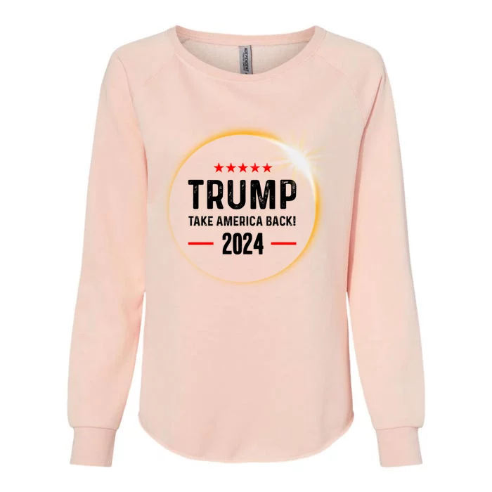 Donald Trump 2024 Take America Back Election Solar Eclipse Gift Womens California Wash Sweatshirt