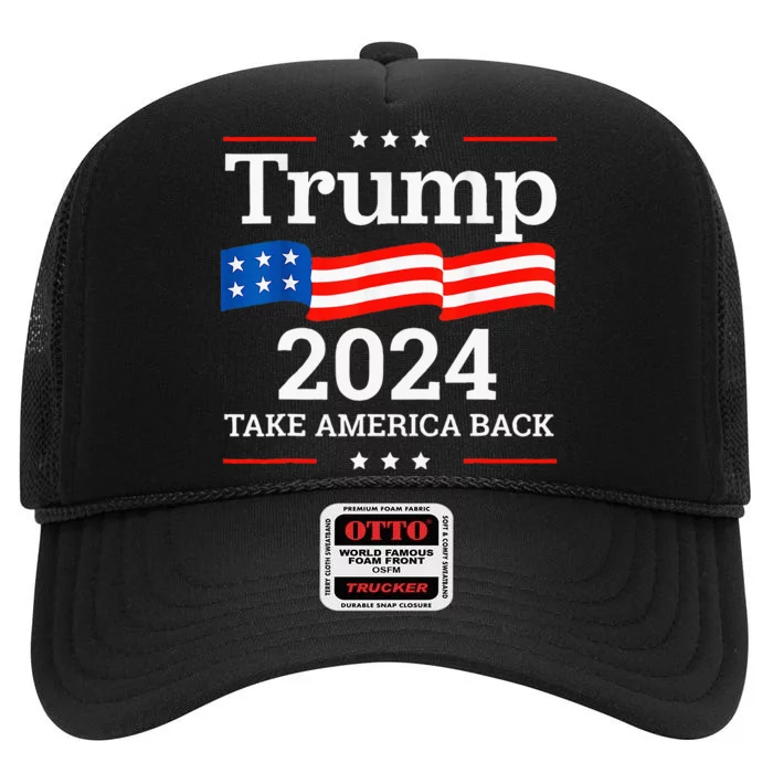 Donald Trump 2024 Take America Back Election High Crown Mesh Trucker Hat