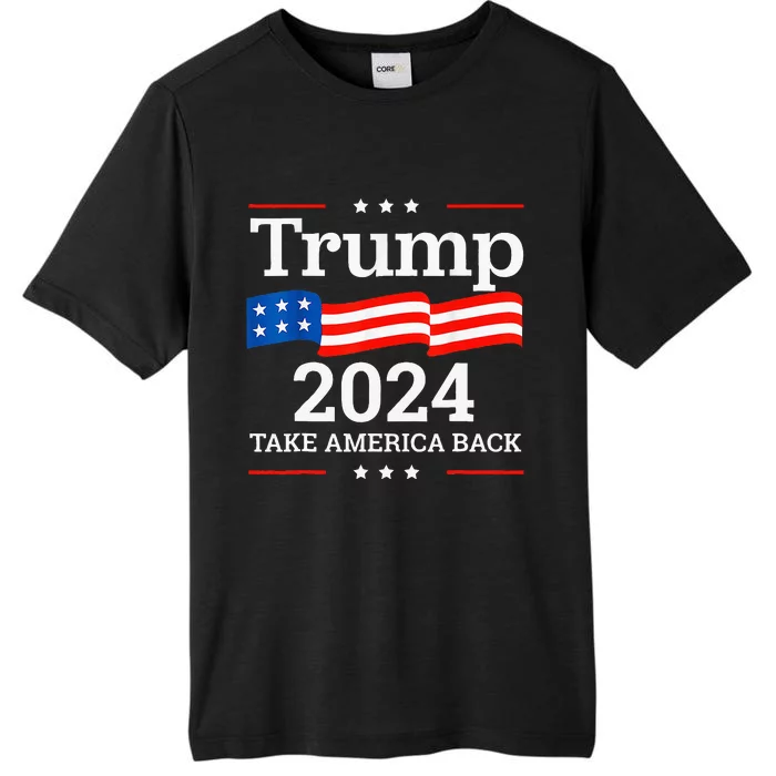 Donald Trump 2024 Take America Back Election ChromaSoft Performance T-Shirt