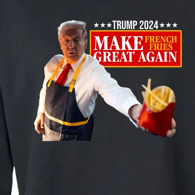 Donald Trump 2024 French Fry Make French Fries Great Again Cropped Pullover Crew